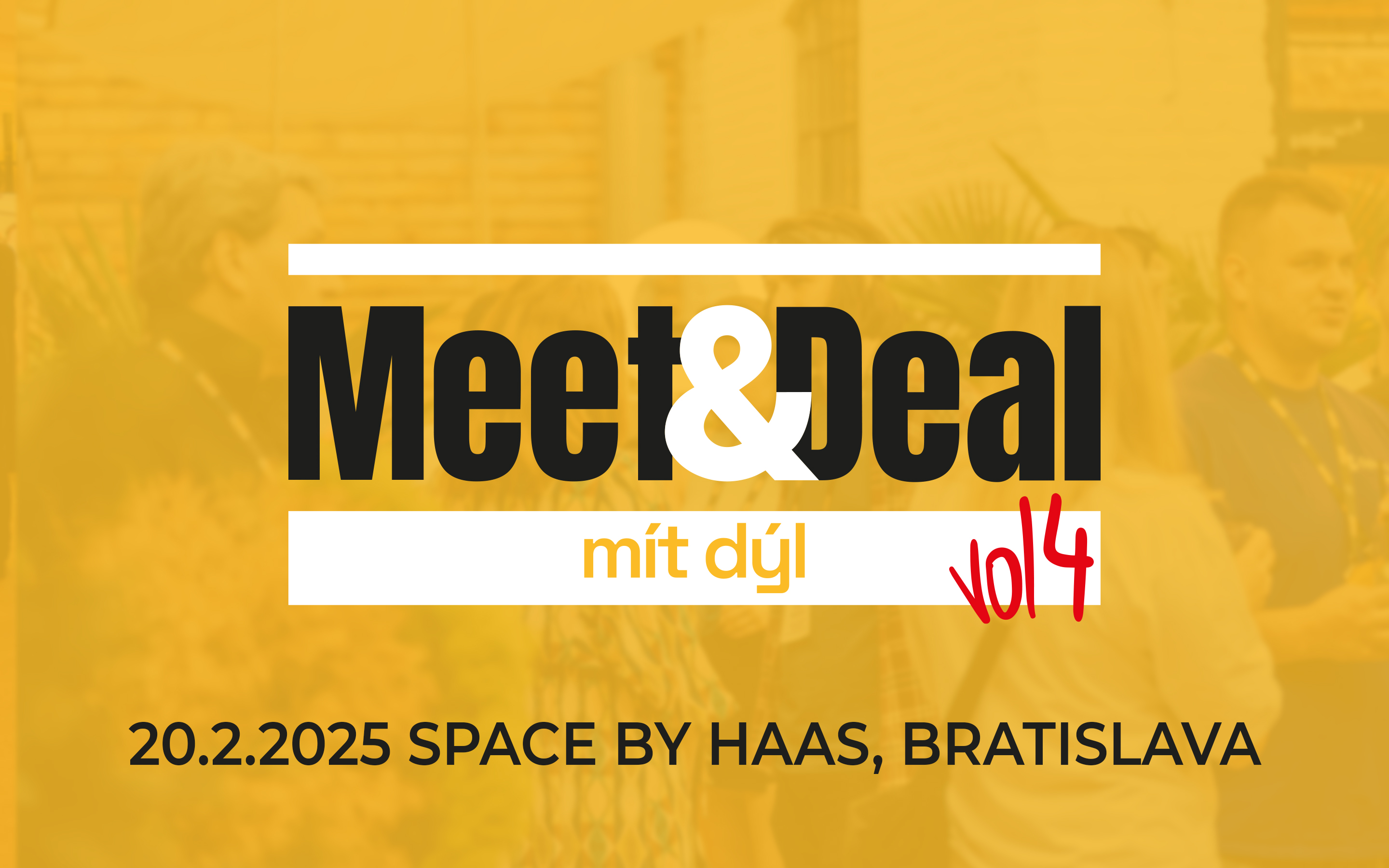 Meet&Deal vol4 - Bratislava